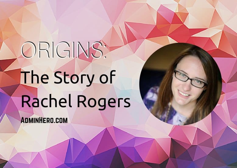 ORIGINS: The Story of Rachel Rogers