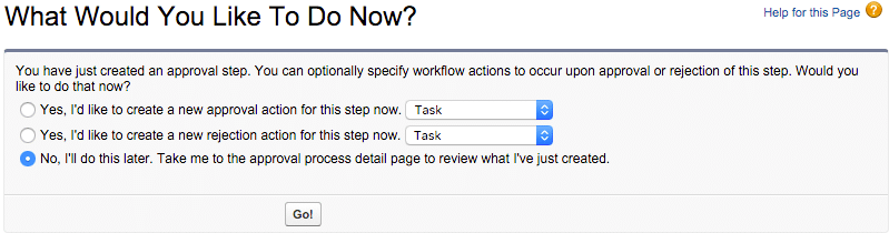 what would you like to do now approval step action